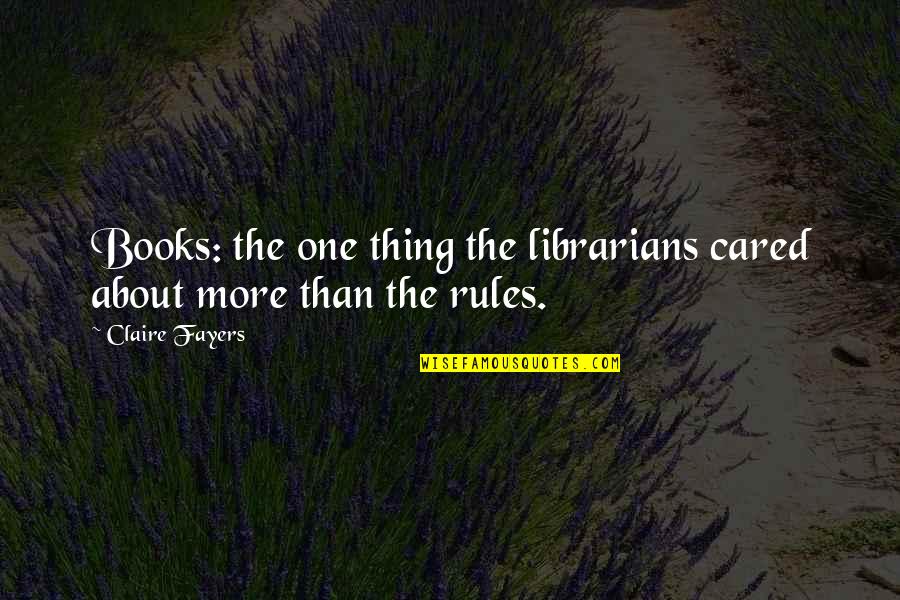 70s Fashion Quotes By Claire Fayers: Books: the one thing the librarians cared about