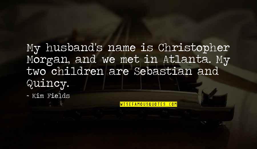 9 11 21 Quotes By Kim Fields: My husband's name is Christopher Morgan, and we 9 11 21 Quotes By Kim Fields: My husband's name is Christopher Morgan, and we