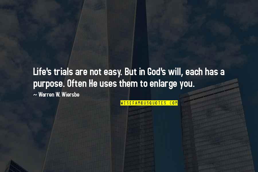 9 11 Honorable Quotes By Warren W. Wiersbe: Life's trials are not easy. But in God's 9 11 Honorable Quotes By Warren W. Wiersbe: Life's trials are not easy. But in God's