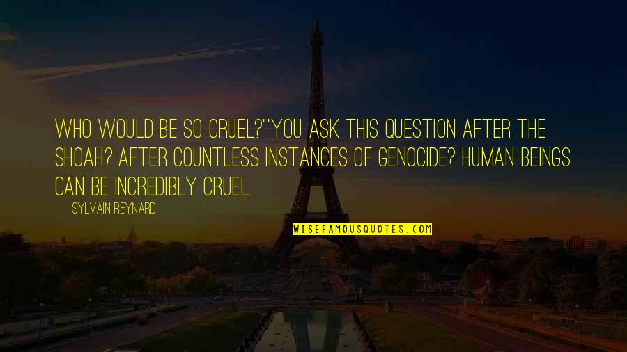 9 Digit Zip Quotes By Sylvain Reynard: Who would be so cruel?""You ask this question 9 Digit Zip Quotes By Sylvain Reynard: Who would be so cruel?""You ask this question