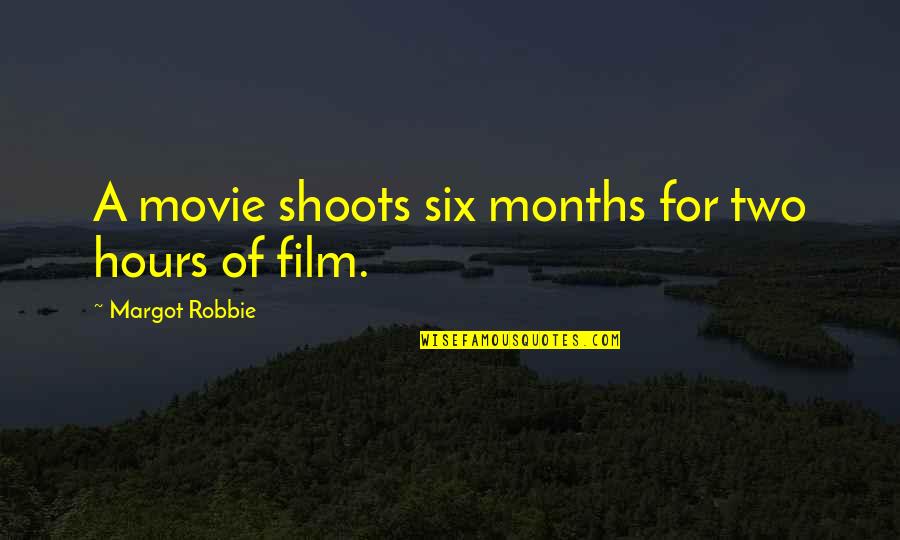 9 Months Movie Quotes By Margot Robbie: A movie shoots six months for two hours 9 Months Movie Quotes By Margot Robbie: A movie shoots six months for two hours