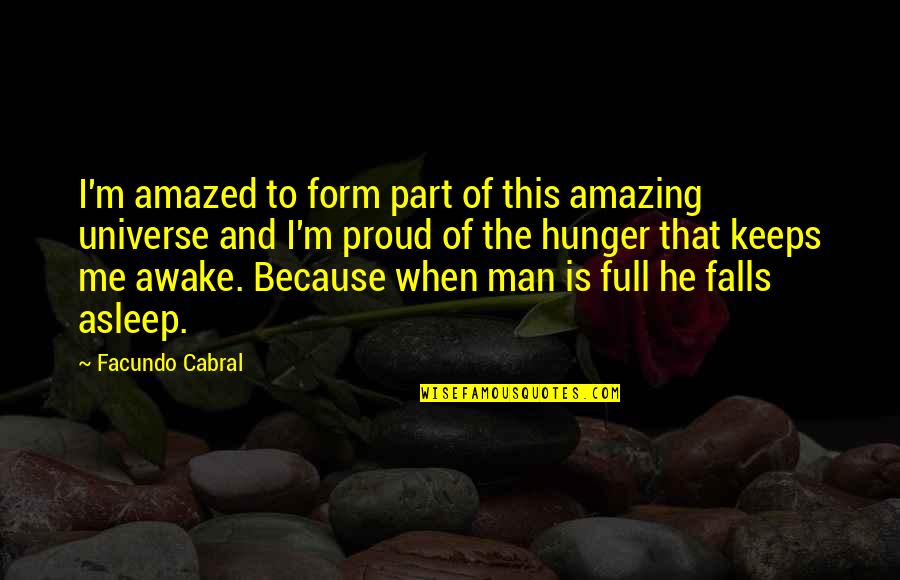 90s Music Lyric Quotes By Facundo Cabral: I'm amazed to form part of this amazing