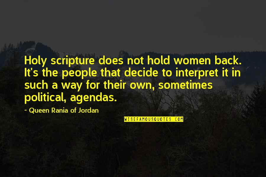 90's Rave Quotes By Queen Rania Of Jordan: Holy scripture does not hold women back. It's