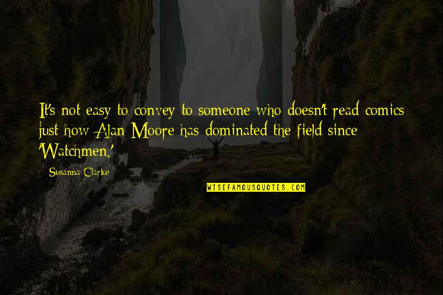 92270 Quotes By Susanna Clarke: It's not easy to convey to someone who 92270 Quotes By Susanna Clarke: It's not easy to convey to someone who