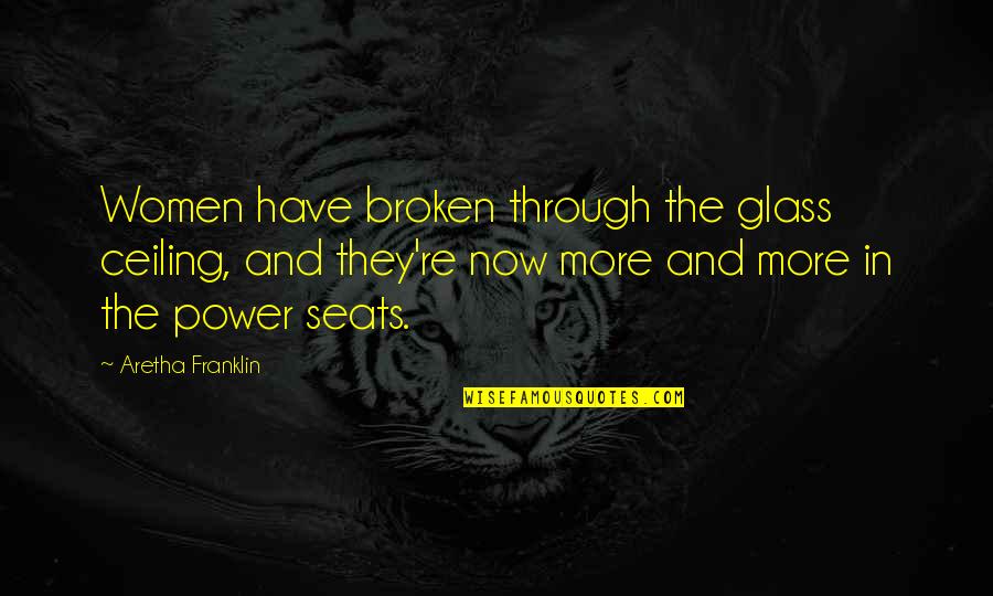 92886 Quotes By Aretha Franklin: Women have broken through the glass ceiling, and 92886 Quotes By Aretha Franklin: Women have broken through the glass ceiling, and