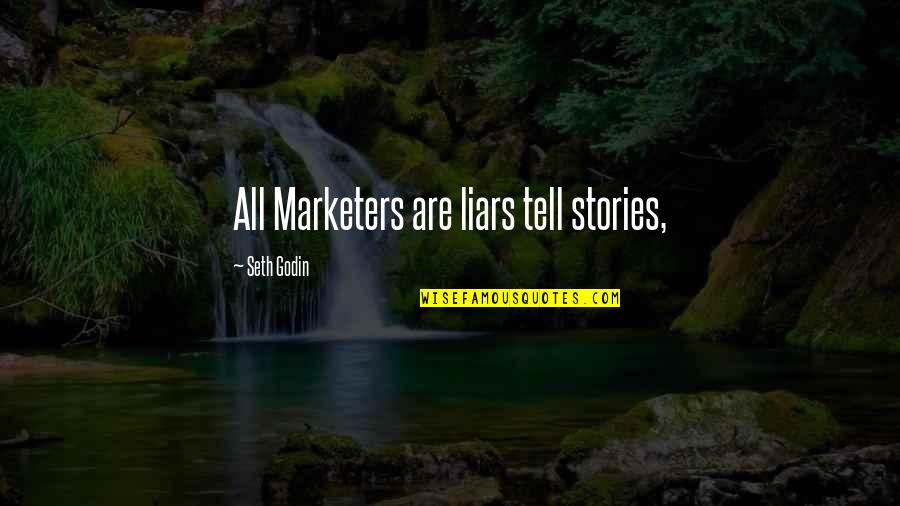 928bet Quotes By Seth Godin: All Marketers are liars tell stories,