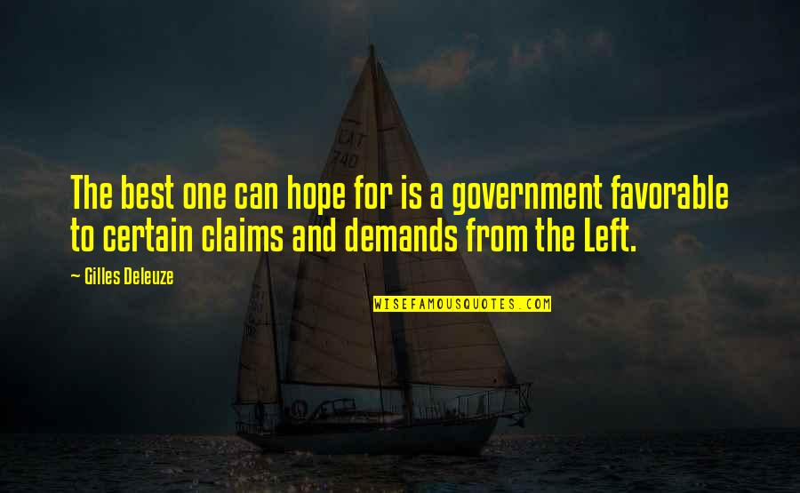 96822 Quotes By Gilles Deleuze: The best one can hope for is a 96822 Quotes By Gilles Deleuze: The best one can hope for is a