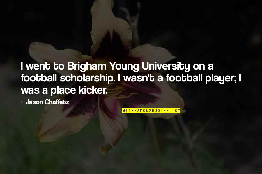 9filmeshd Quotes By Jason Chaffetz: I went to Brigham Young University on a 9filmeshd Quotes By Jason Chaffetz: I went to Brigham Young University on a