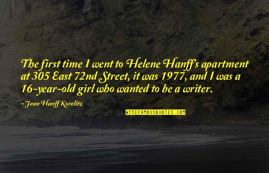 A 2 Year Old Quotes By Jean Hanff Korelitz: The first time I went to Helene Hanff's