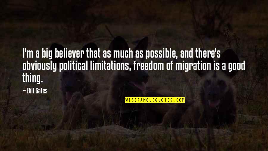 A Believer Quotes By Bill Gates: I'm a big believer that as much as A Believer Quotes By Bill Gates: I'm a big believer that as much as