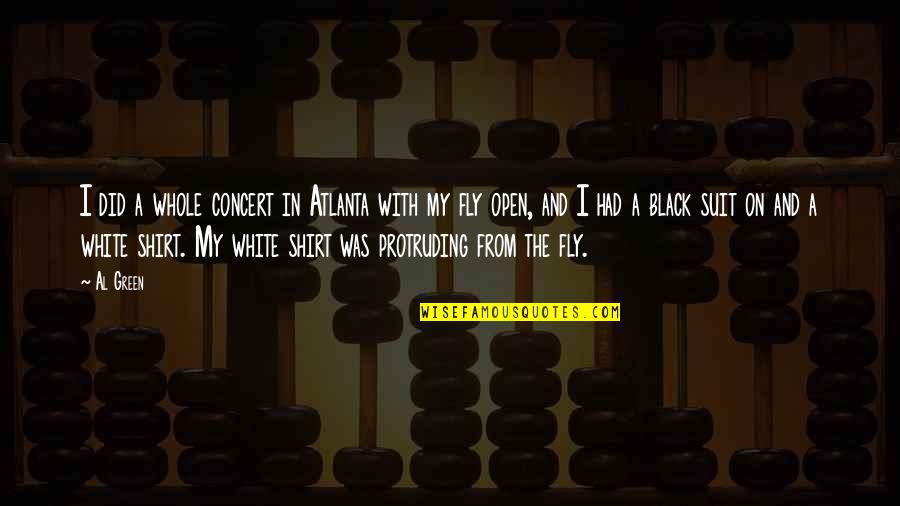 A Black And White Quotes By Al Green: I did a whole concert in Atlanta with A Black And White Quotes By Al Green: I did a whole concert in Atlanta with