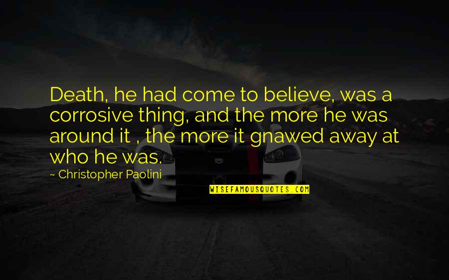 A Black Background Quotes By Christopher Paolini: Death, he had come to believe, was a A Black Background Quotes By Christopher Paolini: Death, he had come to believe, was a