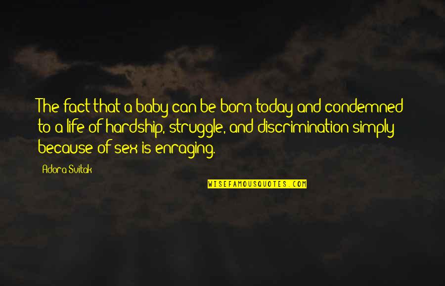 A Born Baby Quotes By Adora Svitak: The fact that a baby can be born