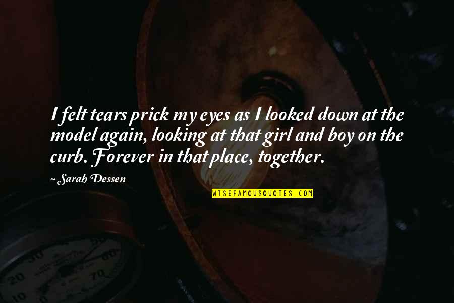 A Boy Crying Over A Girl Quotes By Sarah Dessen: I felt tears prick my eyes as I