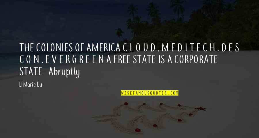 A C M E Quotes By Marie Lu: THE COLONIES OF AMERICA C L O U