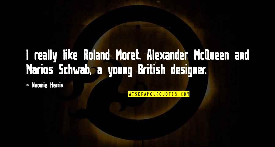 A Christmas Carol Most Important Quotes By Naomie Harris: I really like Roland Moret, Alexander McQueen and A Christmas Carol Most Important Quotes By Naomie Harris: I really like Roland Moret, Alexander McQueen and