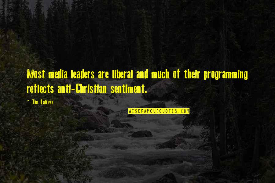 A Christmas Carol Quotes By Tim LaHaye: Most media leaders are liberal and much of