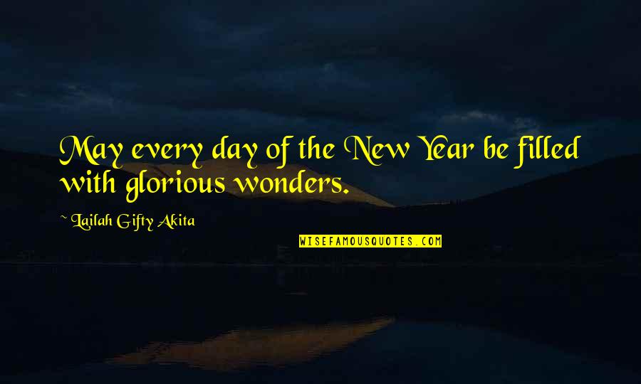 A Day Filled With Love Quotes By Lailah Gifty Akita: May every day of the New Year be