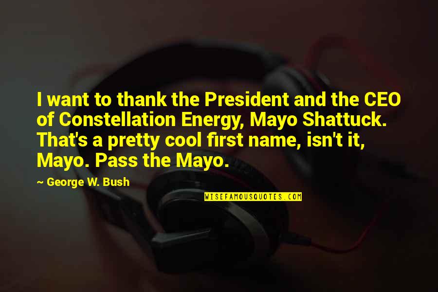 A&f Ceo Quotes By George W. Bush: I want to thank the President and the A&f Ceo Quotes By George W. Bush: I want to thank the President and the
