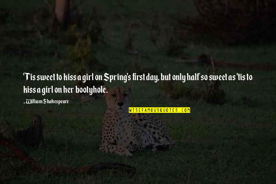 A First Kiss Quotes By William Shakespeare: 'Tis sweet to kiss a girl on Spring's A First Kiss Quotes By William Shakespeare: 'Tis sweet to kiss a girl on Spring's