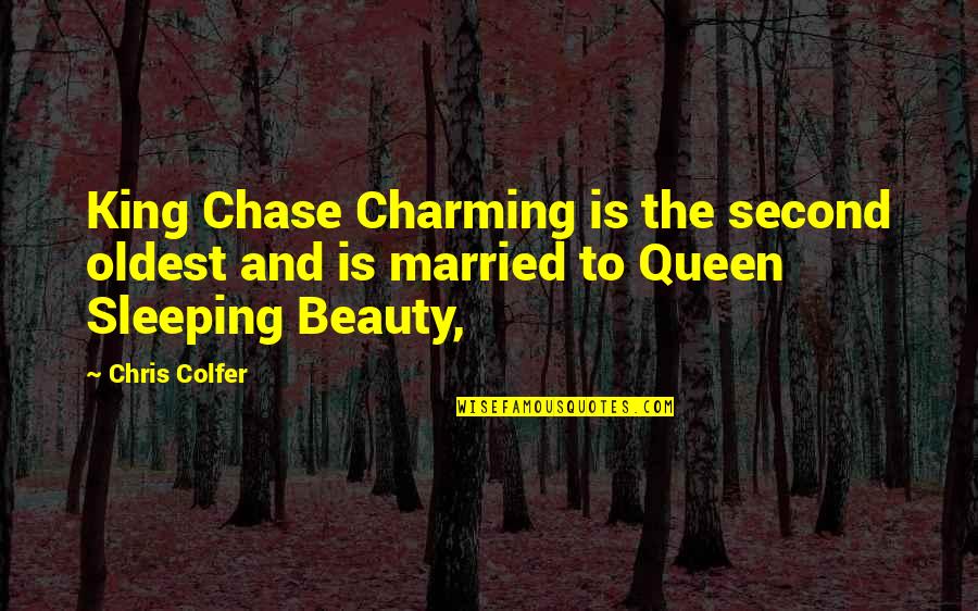 A Friendship Ending Quotes By Chris Colfer: King Chase Charming is the second oldest and