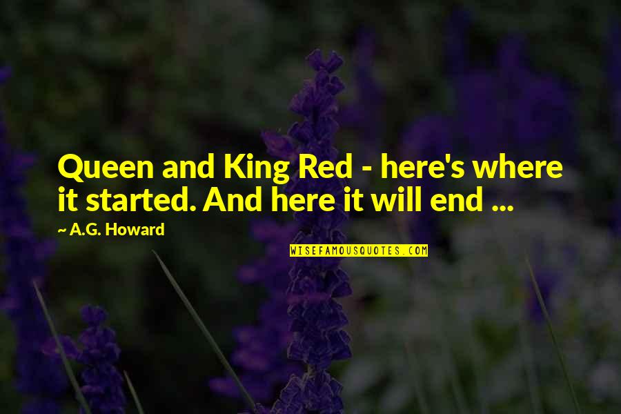 A G Howard Quotes By A.G. Howard: Queen and King Red - here's where it