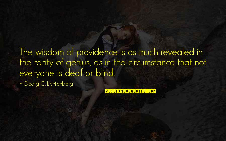 A Gathering Of Crows Quotes By Georg C. Lichtenberg: The wisdom of providence is as much revealed