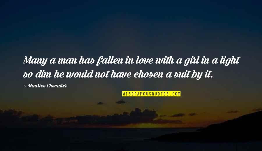 A Girl In Love Quotes By Maurice Chevalier: Many a man has fallen in love with