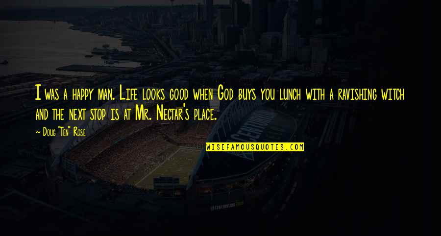 A Good Happy Life Quotes By Doug A Good Happy Life Quotes By Doug