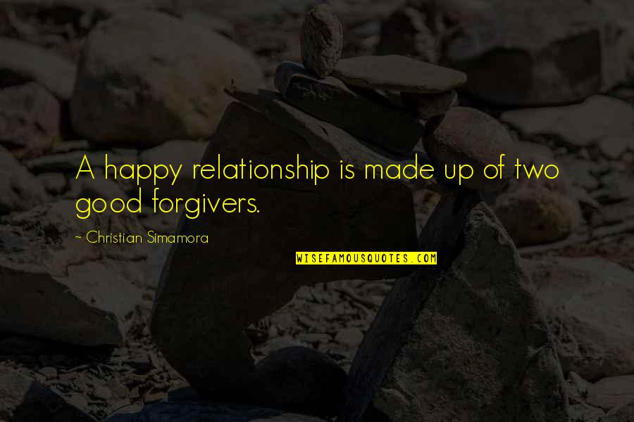 A Happy Relationship Quotes By Christian Simamora: A happy relationship is made up of two