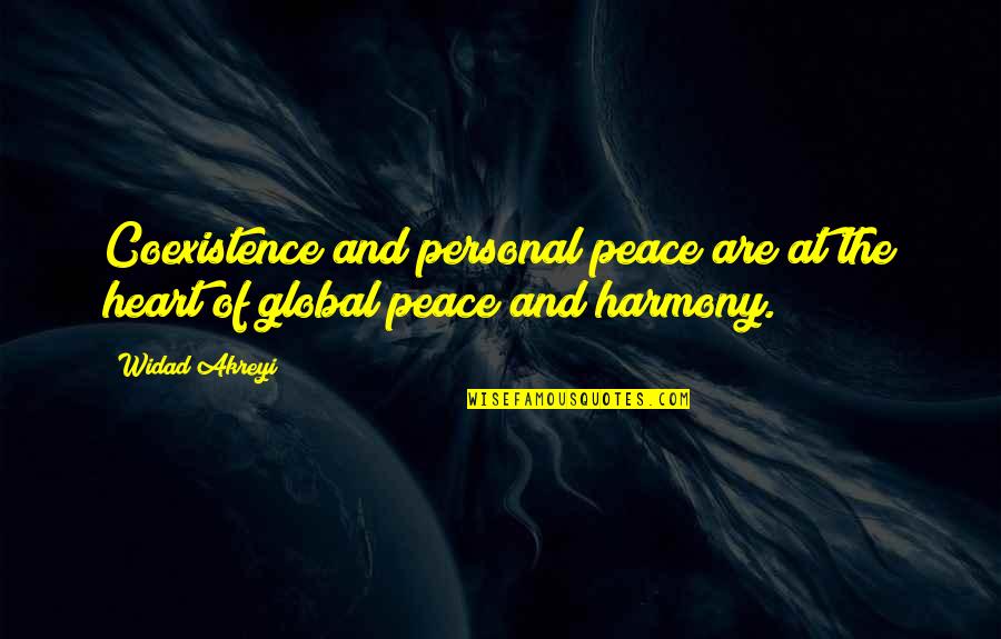 A Heart At Peace Quotes By Widad Akreyi: Coexistence and personal peace are at the heart