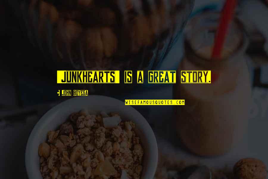 A History Of Western Philosophy Quotes By John Boyega: 'Junkhearts' is a great story.