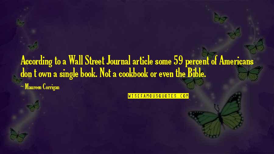 A Journal Quotes By Maureen Corrigan: According to a Wall Street Journal article some