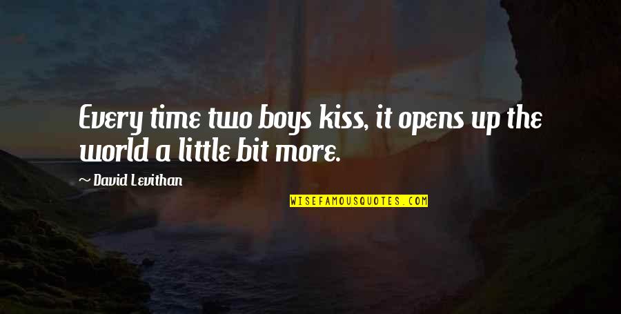 A Little More Time Quotes By David Levithan: Every time two boys kiss, it opens up