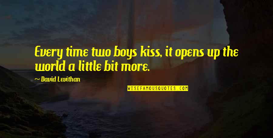 A Little Time Quotes By David Levithan: Every time two boys kiss, it opens up