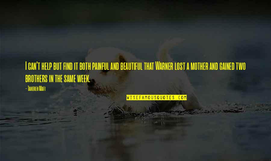 A Lost Mother Quotes By Tahereh Mafi: I can't help but find it both painful A Lost Mother Quotes By Tahereh Mafi: I can't help but find it both painful