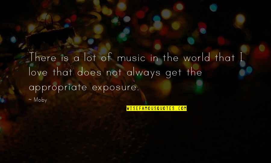 A Lot Of Love Quotes By Moby: There is a lot of music in the