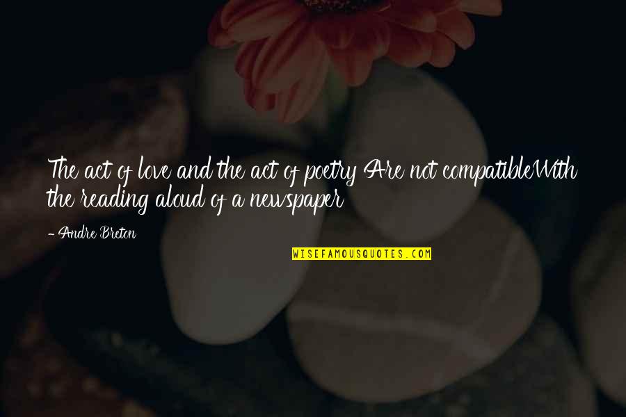 A Love Of Reading Quotes By Andre Breton: The act of love and the act of A Love Of Reading Quotes By Andre Breton: The act of love and the act of