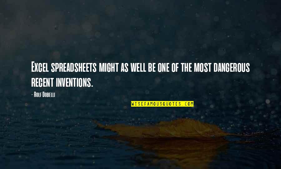 A Man Falling For A Woman Quotes By Rolf Dobelli: Excel spreadsheets might as well be one of