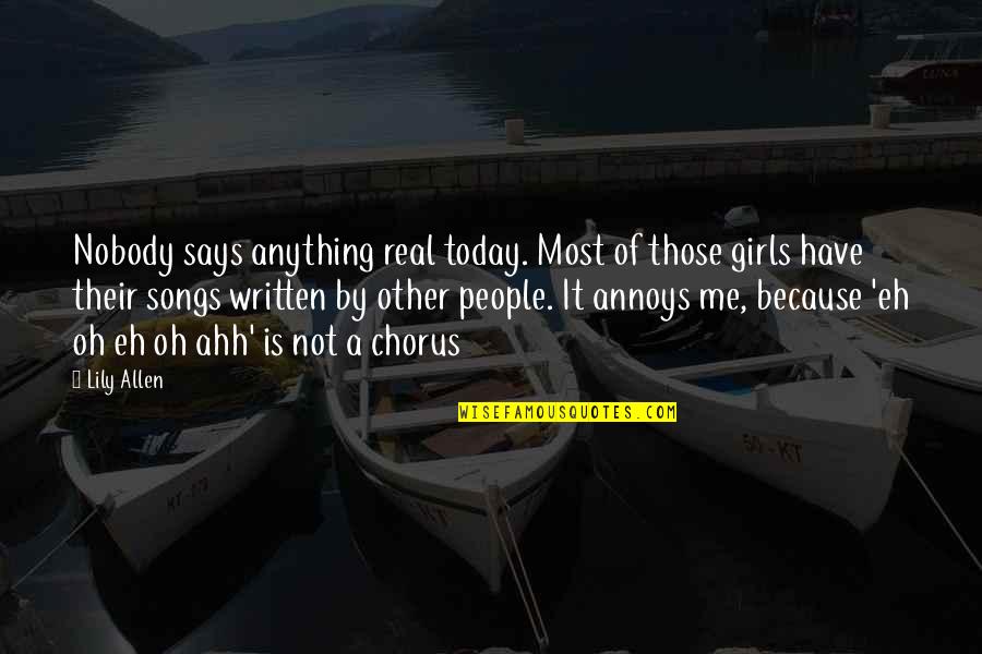 A Mother Losing A Child Quotes By Lily Allen: Nobody says anything real today. Most of those A Mother Losing A Child Quotes By Lily Allen: Nobody says anything real today. Most of those