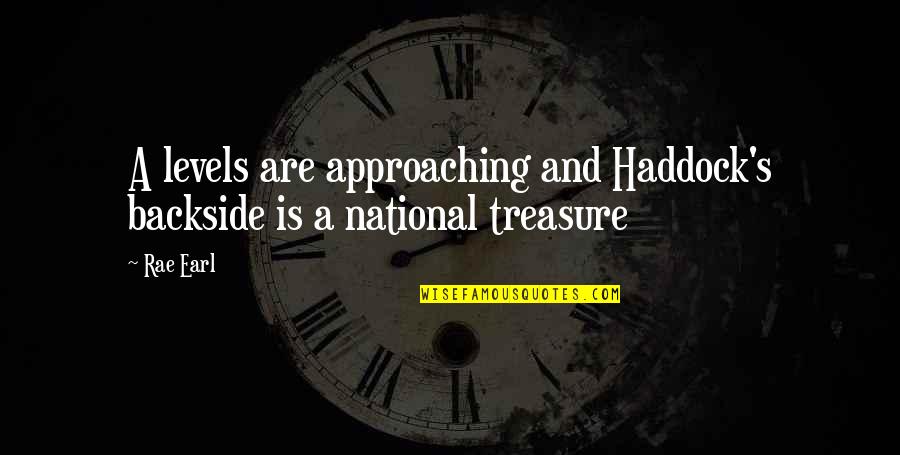 A New Kind Of Love Quotes By Rae Earl: A levels are approaching and Haddock's backside is