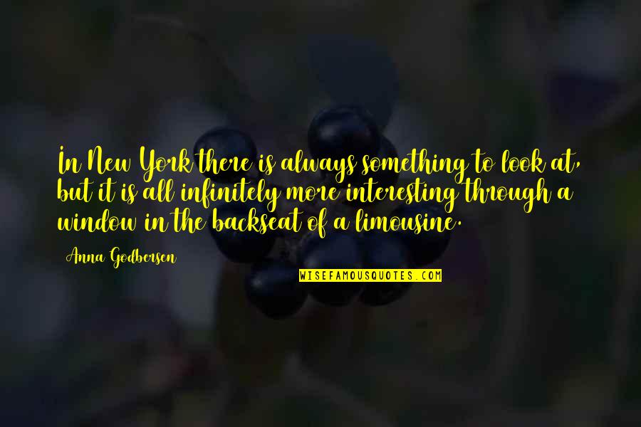 A New Look Quotes By Anna Godbersen: In New York there is always something to