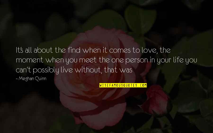 A Person You Can't Live Without Quotes By Meghan Quinn: It's all about the find when it comes
