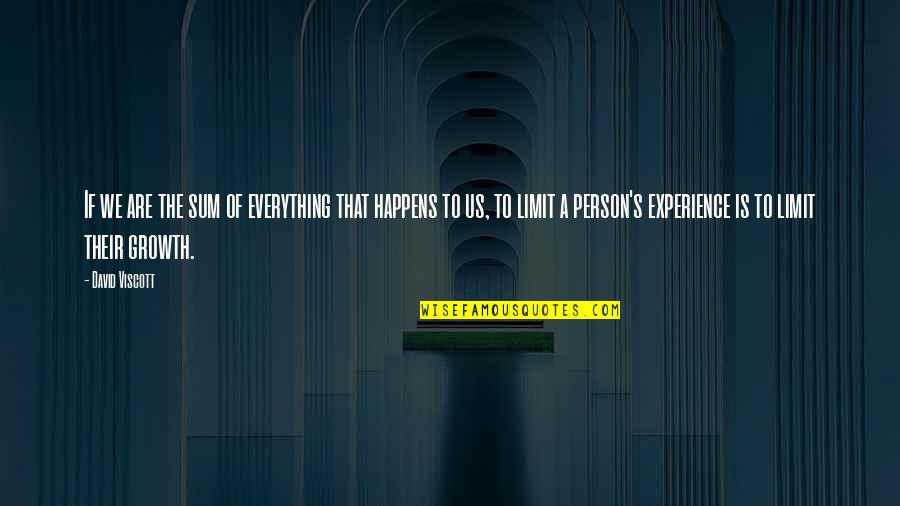 A Person's Character Quotes By David Viscott: If we are the sum of everything that A Person's Character Quotes By David Viscott: If we are the sum of everything that