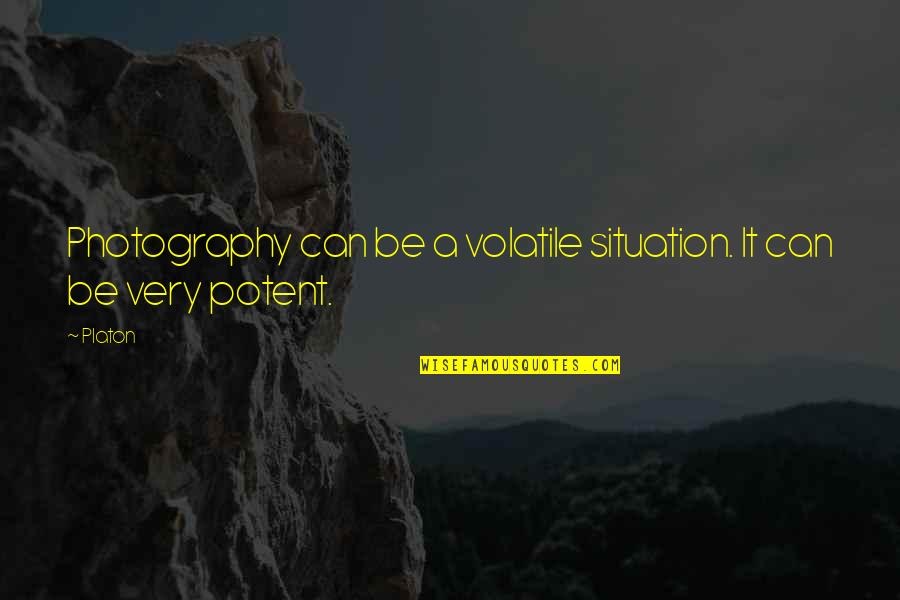 A Photography Quotes By Platon: Photography can be a volatile situation. It can