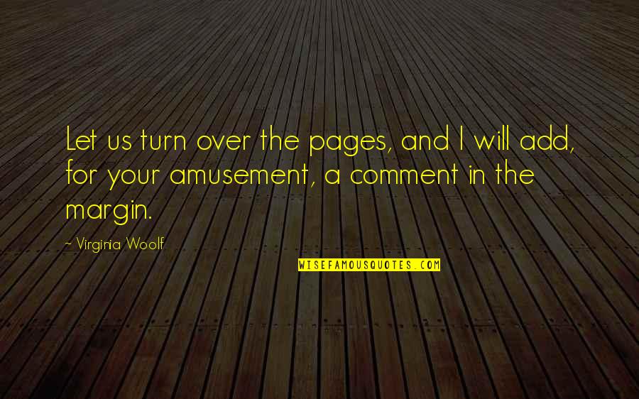 A Picture Says 1000 Words Quotes By Virginia Woolf: Let us turn over the pages, and I A Picture Says 1000 Words Quotes By Virginia Woolf: Let us turn over the pages, and I