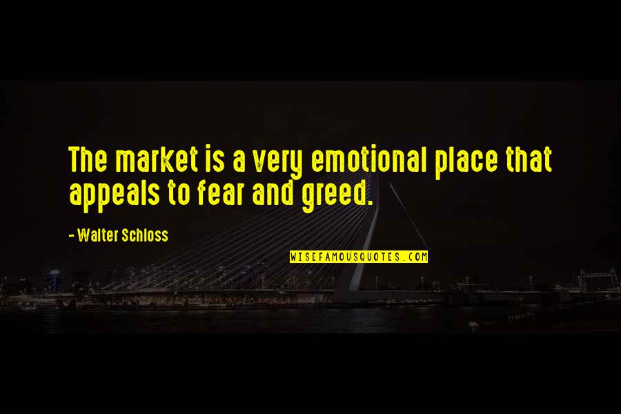 A Place Quotes By Walter Schloss: The market is a very emotional place that