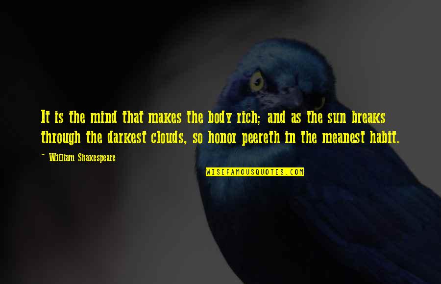 A Raisin In The Sun Ruth Younger Quotes By William Shakespeare: It is the mind that makes the body A Raisin In The Sun Ruth Younger Quotes By William Shakespeare: It is the mind that makes the body