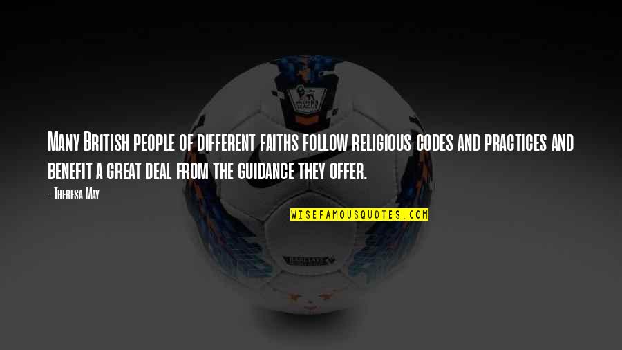 A Religious Quotes By Theresa May: Many British people of different faiths follow religious