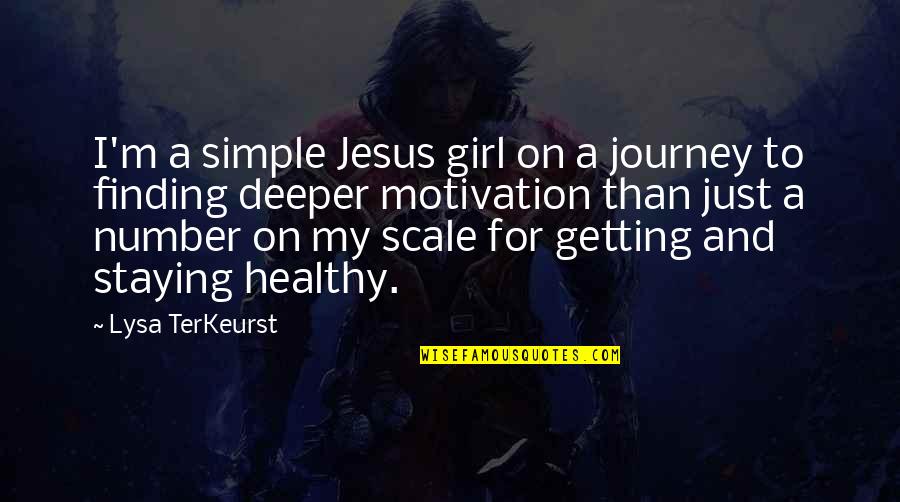 A Simple Girl Quotes By Lysa TerKeurst: I'm a simple Jesus girl on a journey